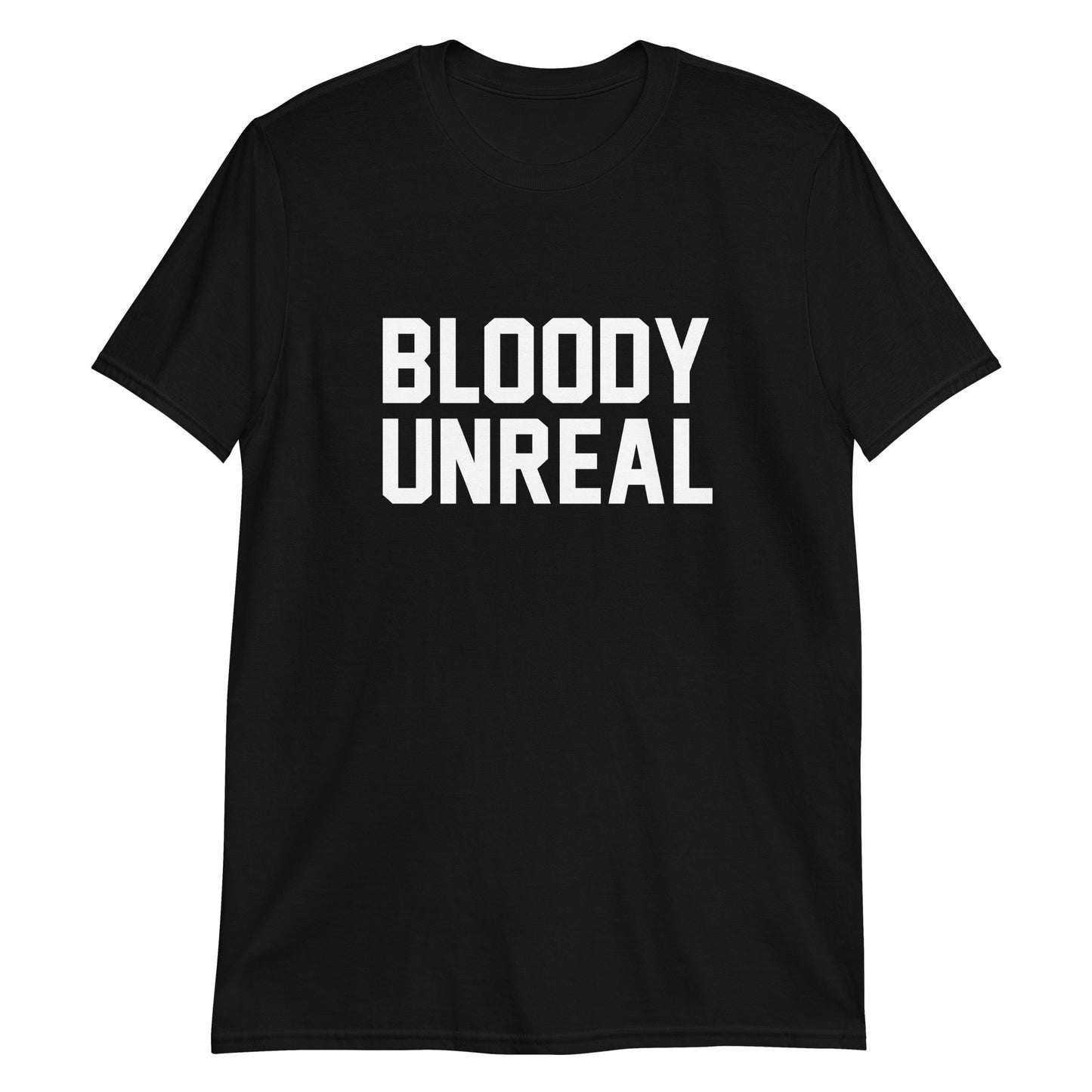 BLOODY UNREAL CUSTOM TEE