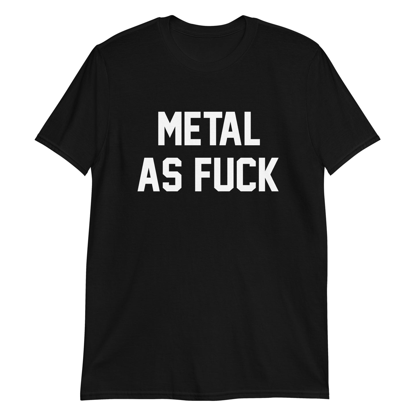 METAL AS FUCK CUSTOM TEE