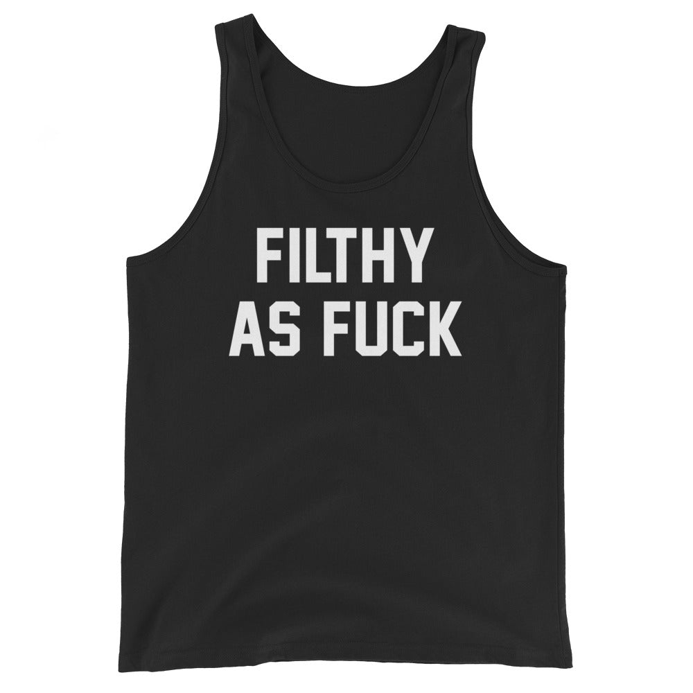 FILTHY AS FUCK CUSTOM TANK