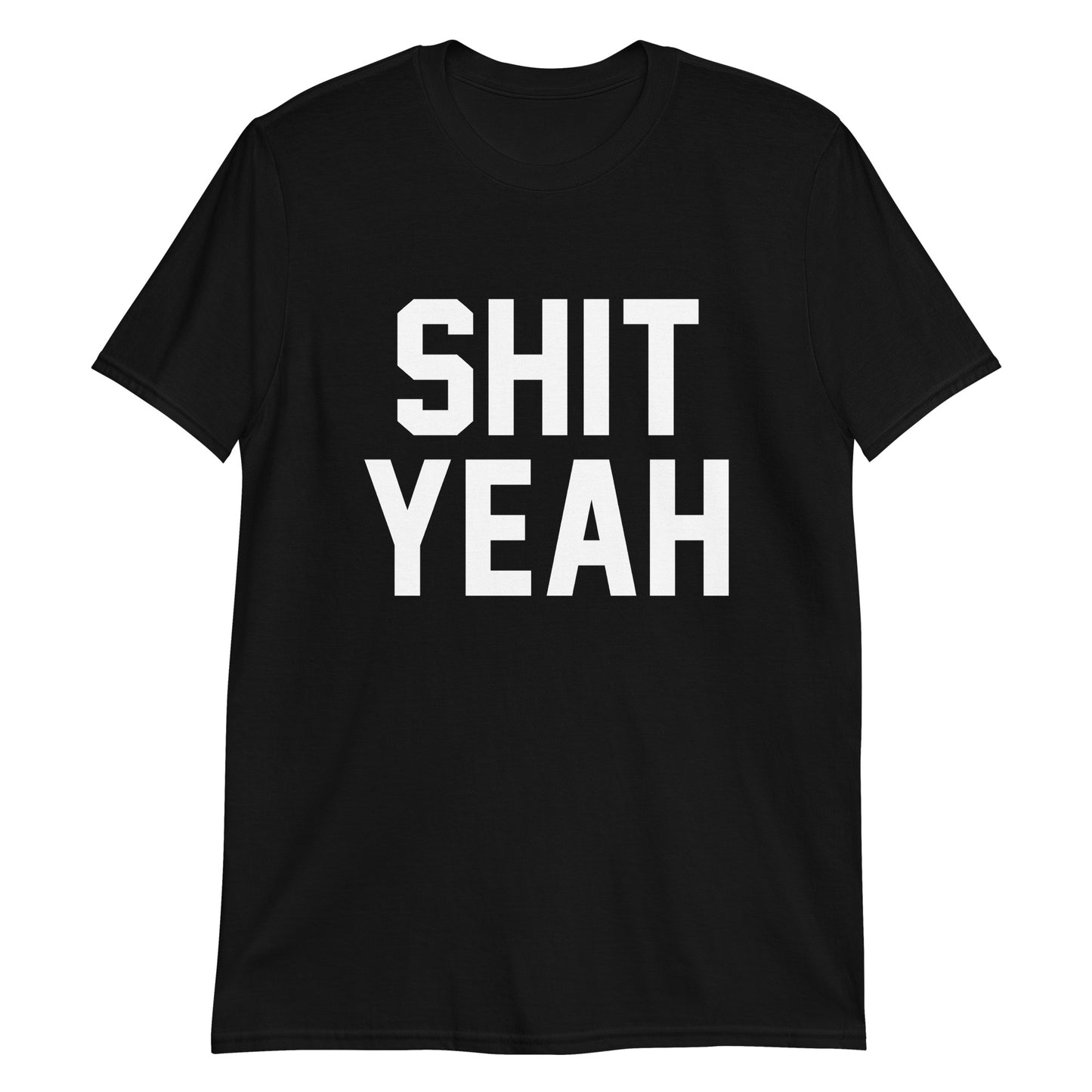 SHIT YEAH CUSTOM TEE - BLACK
