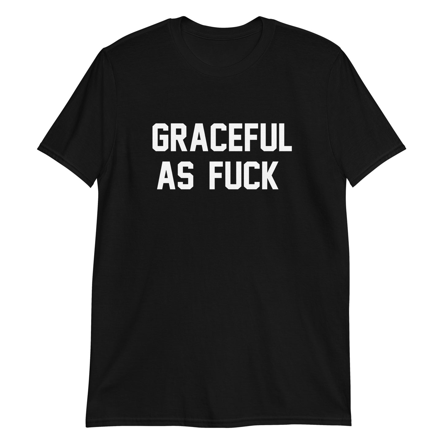 GRACEFUL AS FUCK CUSTOM TEE