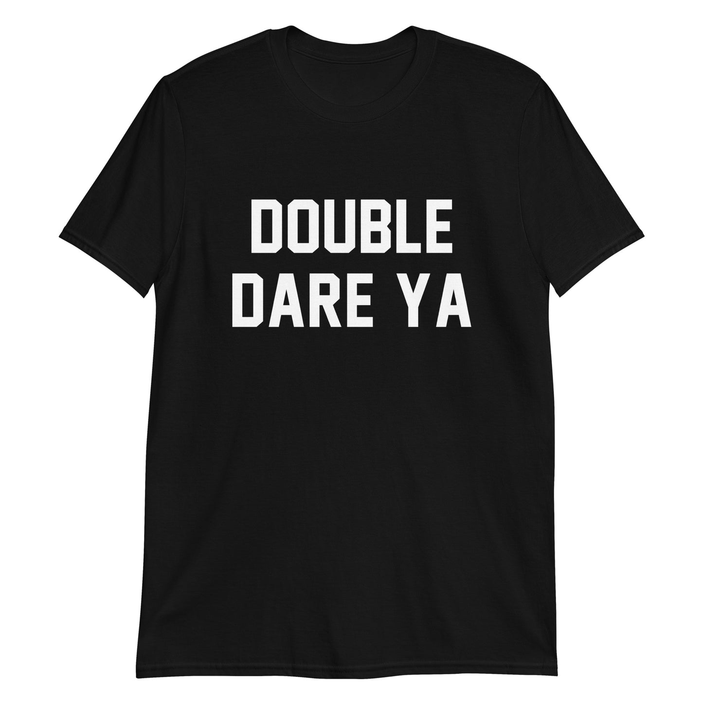 DOUBLE DARE YA CUSTOM TEE