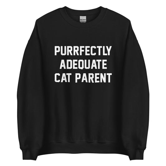 PURRFECTLY ADEQUATE CAT PARENT CUSTOM SWEATER