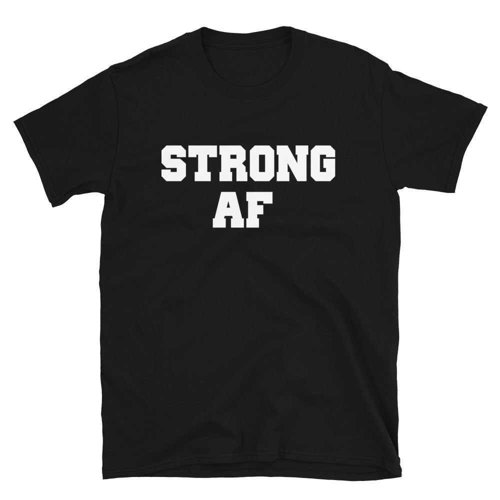 STRONG AF CUSTOM TEE