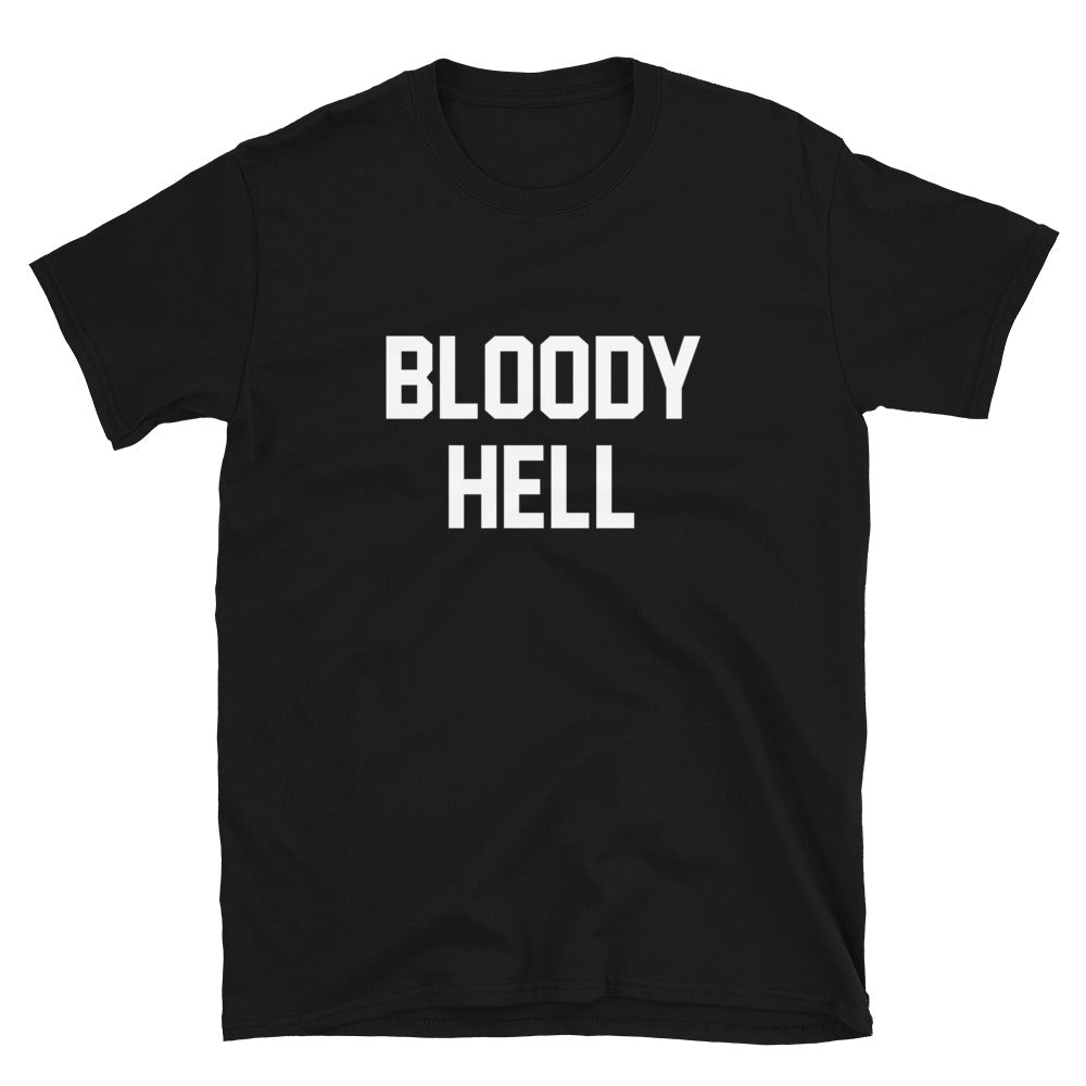 BLOODY HELL CUSTOM TEE