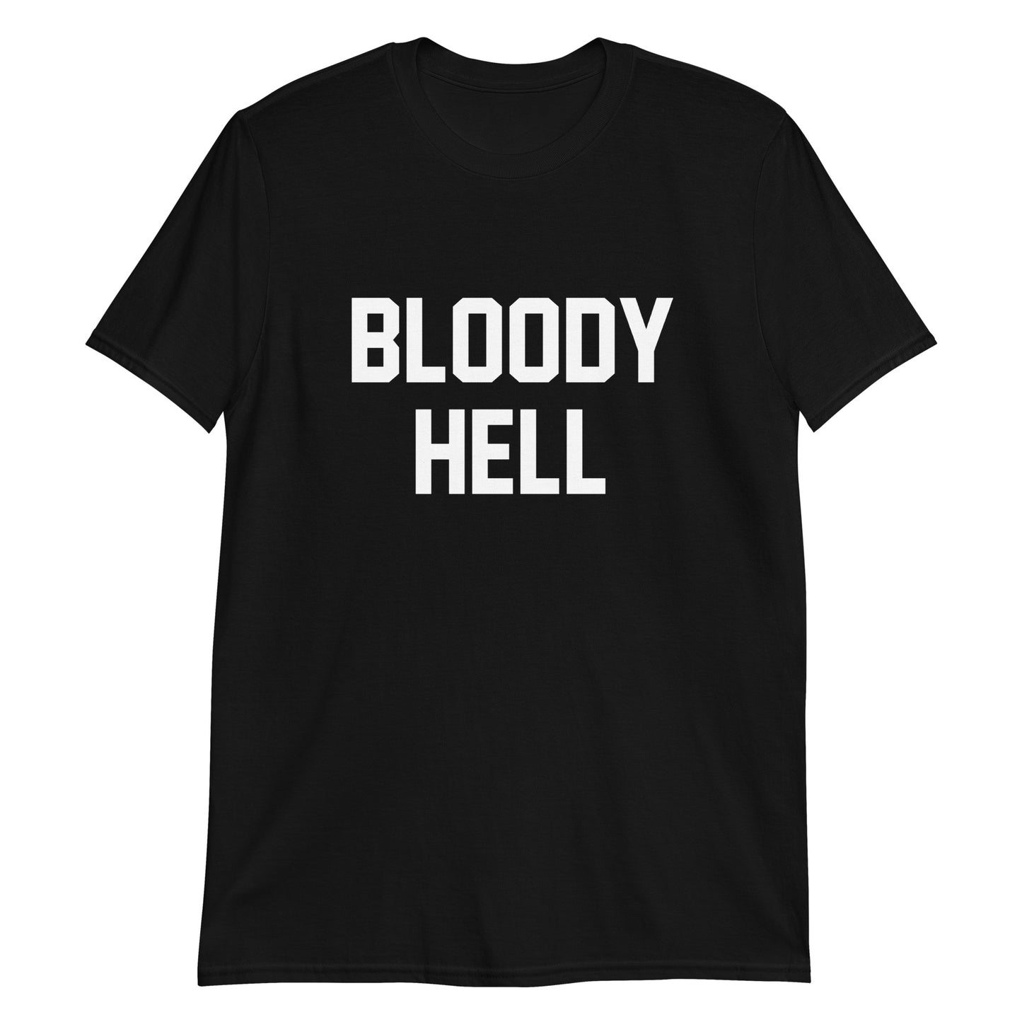 BLOODY HELL CUSTOM TEE