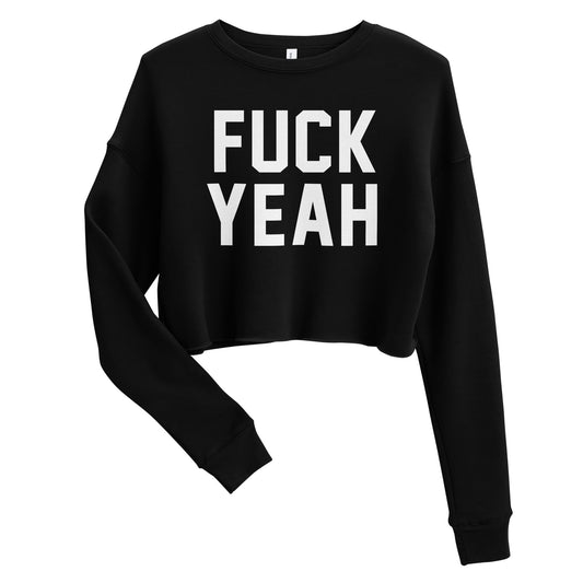 FUCK YEAH CUSTOM CROP SWEATER