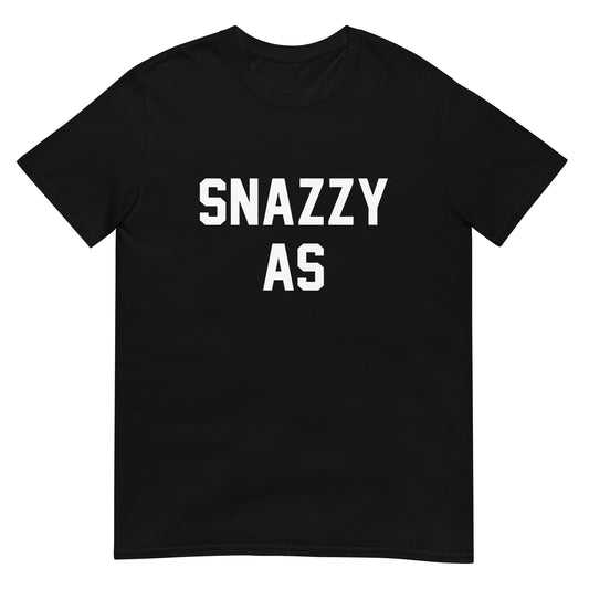 SNAZZY AS CUSTOM TEE